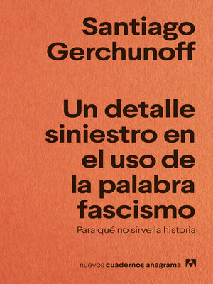 cover image of Un detalle siniestro en el uso de la palabra fascismo